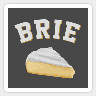 Brie cheese funny college team logo Magnet
